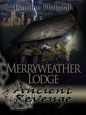 cover image of Merryweather Lodge--Ancient Revenge